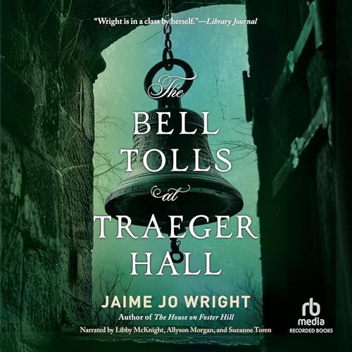 Cover of The Bell Tolls at Traeger Hall