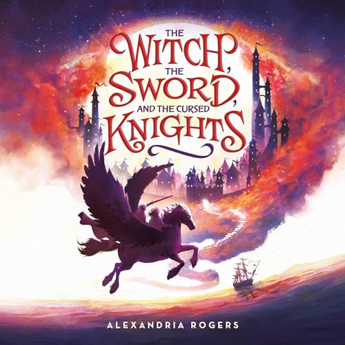 Cover of The Witch, The Sword, and the Cursed Knights