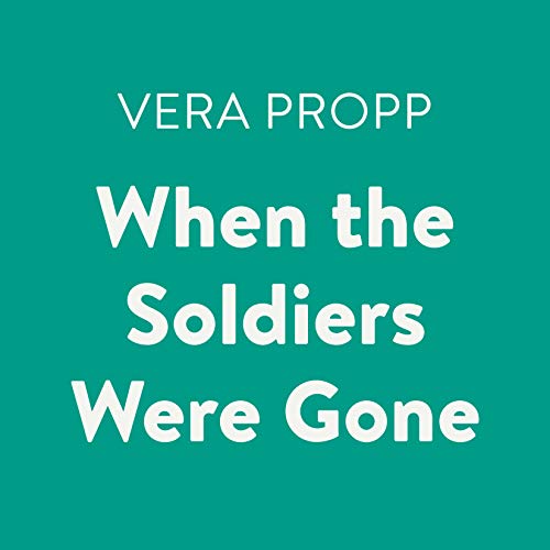 Cover of When the Soldiers Were Gone