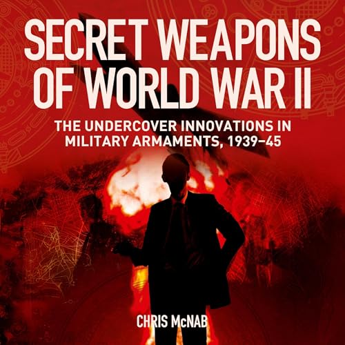 Cover of Secret Weapons of World War II