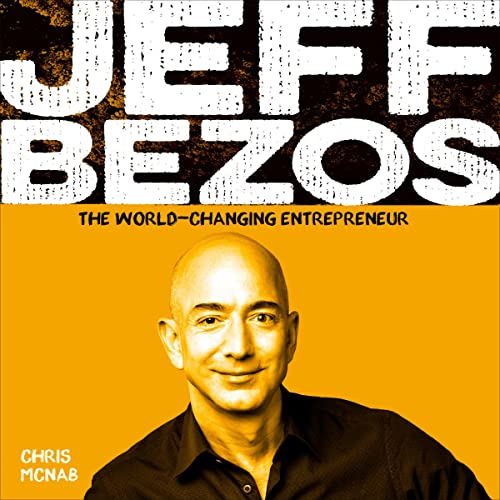 Cover of Jeff Bezos: The World-Changing Entrepreneur