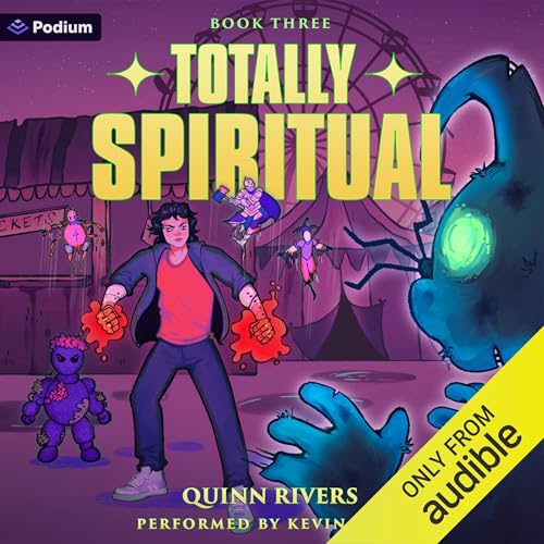 Cover of Totally Spiritual 3: An Urban Fantasy LitRPG