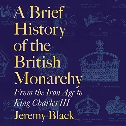 Cover of A Brief History of the British Monarchy