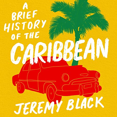 Cover of A Brief History of the Caribbean