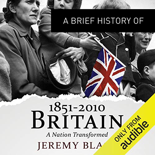Cover of A Brief History of Britain 1851 to 2010