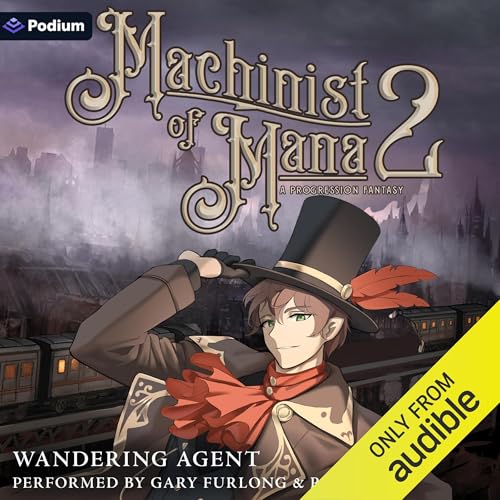 Cover of Machinist of Mana 2: A Progression Fantasy