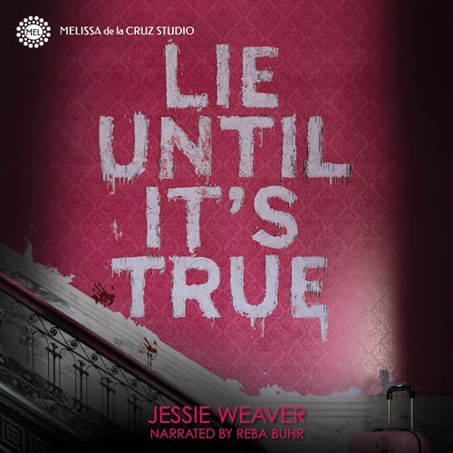 Cover of Lie Until It's True
