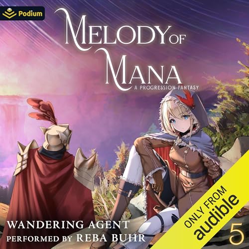 Cover of Melody of Mana 5: A Progression Fantasy