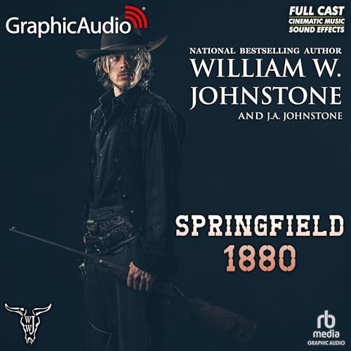 Cover of Springfield 1880 [Dramatized Adaptation]