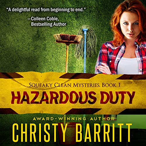 Cover of Hazardous Duty: Squeaky Clean Mysteries, Book 1