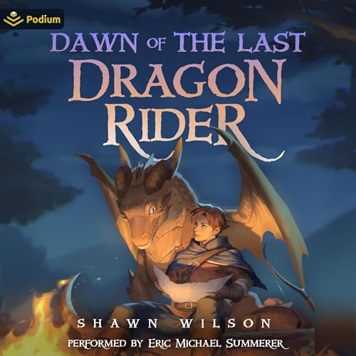 Cover of Dawn of the Last Dragon Rider: A LitRPG Progression Fantasy