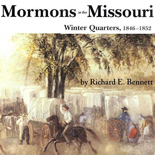 Cover of Mormons at the Missouri, Winter Quarters, 1846-1852