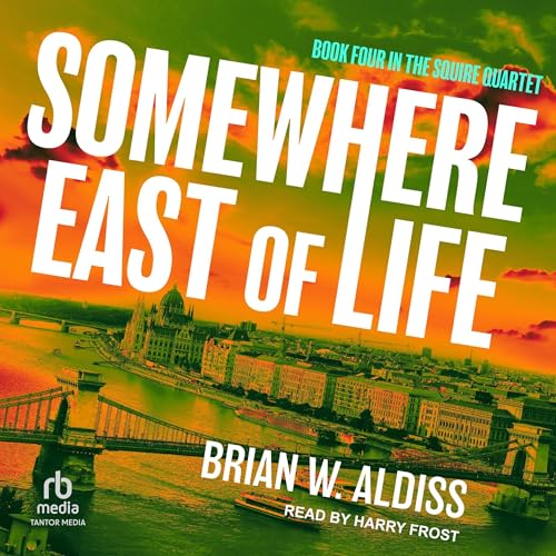 Cover of Somewhere East of Life