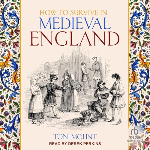 Cover of How to Survive in Medieval England