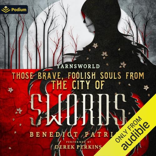 Cover of Those Brave, Foolish Souls from the City of Swords