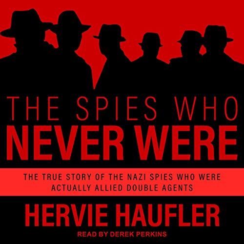 Cover of The Spies Who Never Were