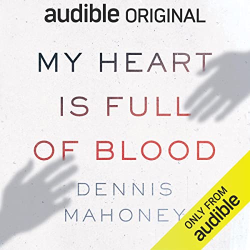 Cover of My Heart Is Full of Blood