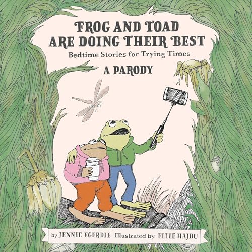 Cover of Frog and Toad are Doing Their Best [A Parody]