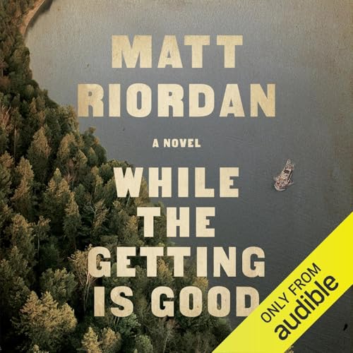 Cover of While the Getting Is Good