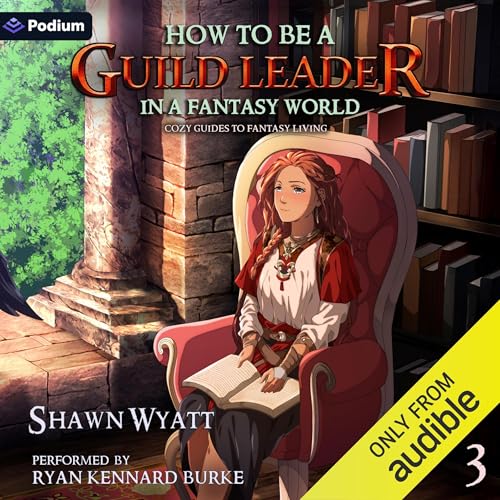 Cover of How to Be a Guild Leader in a Fantasy World