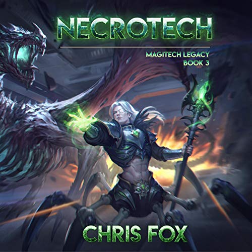 Cover of Necrotech: Magitech Legacy, Book 3