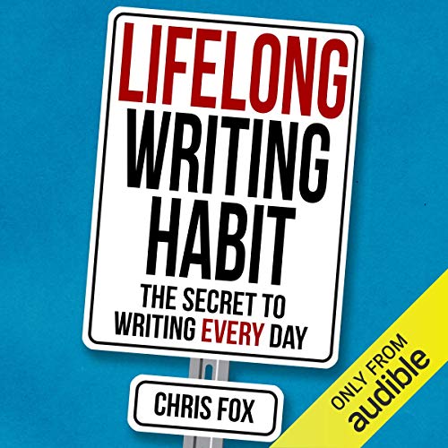 Cover of Lifelong Writing Habit: The Secret to Writing Every Day