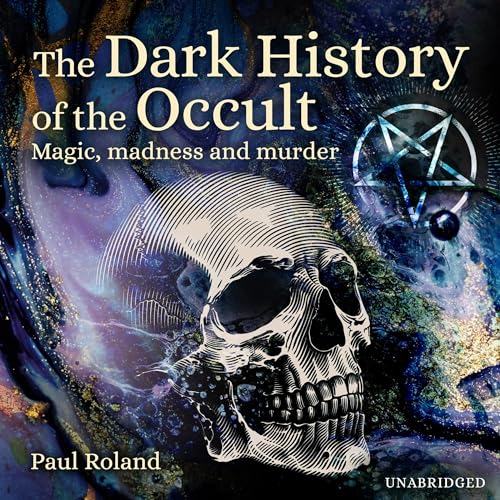 Cover of The Dark History of the Occult