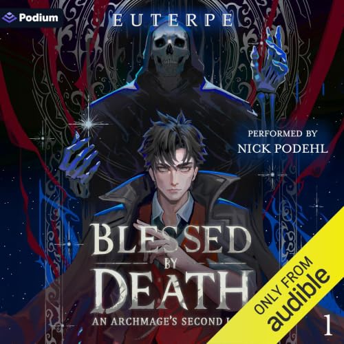Cover of Blessed by Death: An Archmage's Second Life
