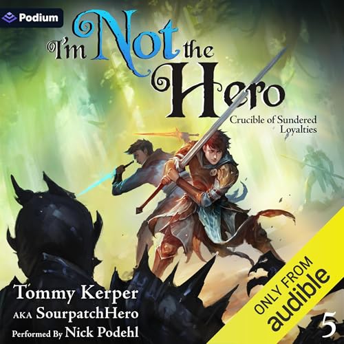 Cover of Crucible of Sundered Loyalties: An Isekai LitRPG