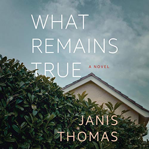 Cover of What Remains True
