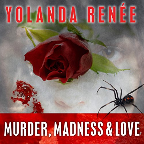 Cover of Murder, Madness & Love
