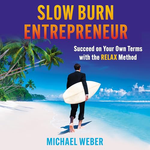 Cover of Slow Burn Entrepreneur