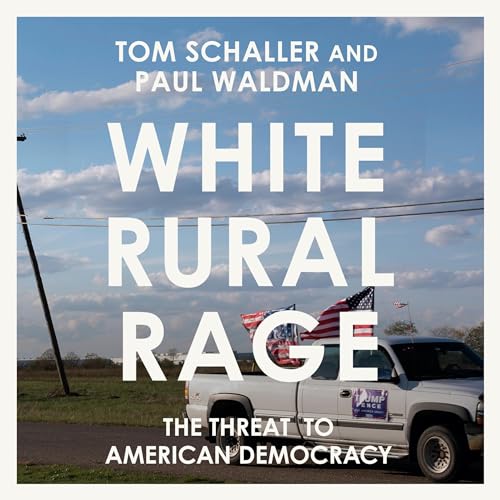 Cover of White Rural Rage