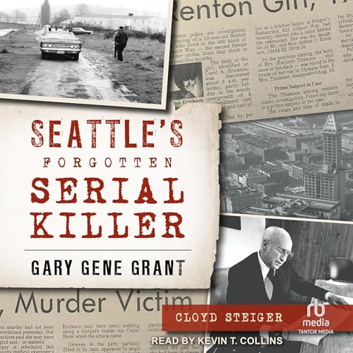 Cover of Seattle’s Forgotten Serial Killer