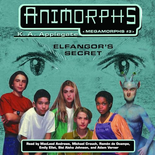 Cover of Animorphs Megamorphs #3: Elfangor's Secret