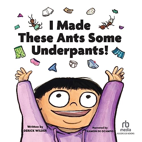 Cover of I Made These Ants Some Underpants