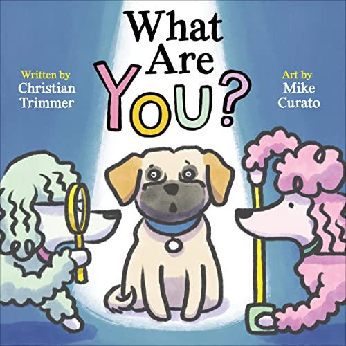 Cover of What Are You?