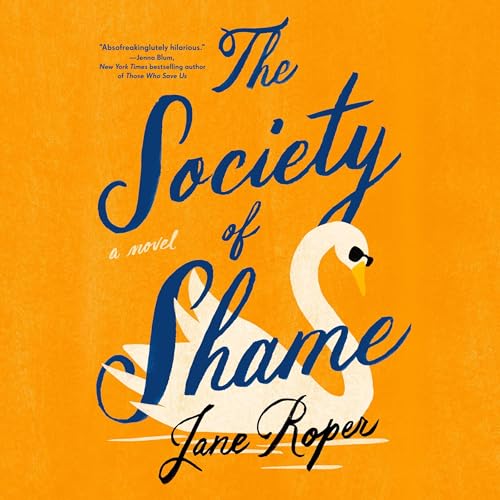 Cover of The Society of Shame