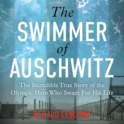 Cover of The Swimmer of Auschwitz