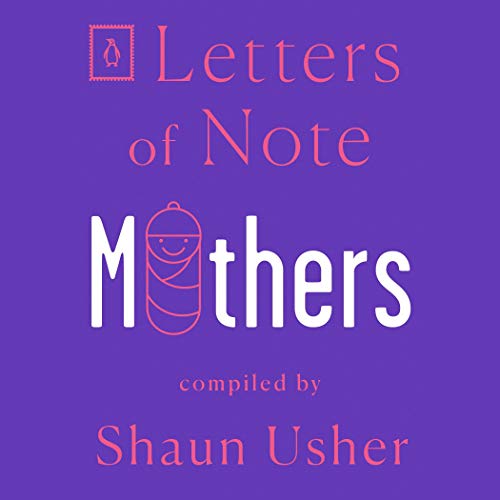 Cover of Letters of Note: Mothers