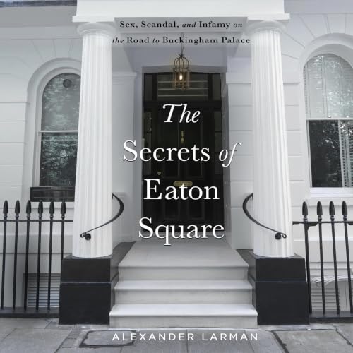 Cover of The Secrets of Eaton Square