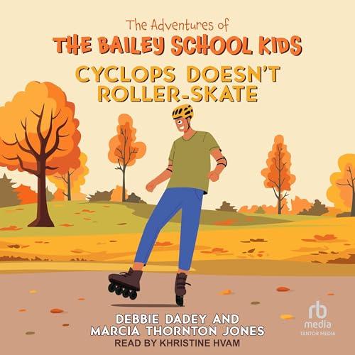 Cover of Cyclops Doesn't Roller-Skate