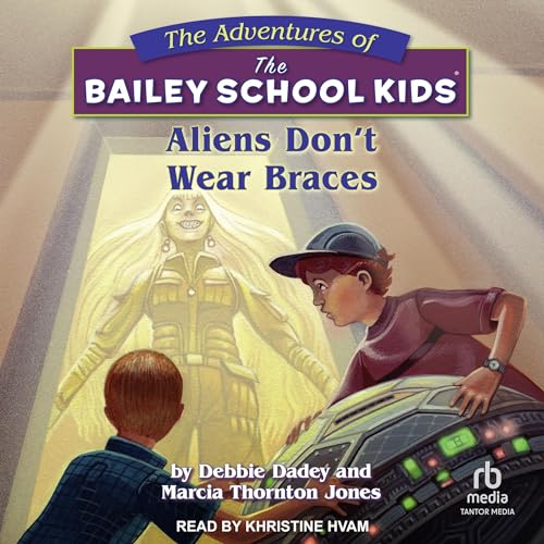 Cover of Aliens Don't Wear Braces