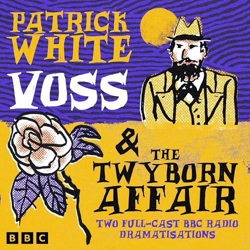 Cover of Voss & The Twyborn Affair