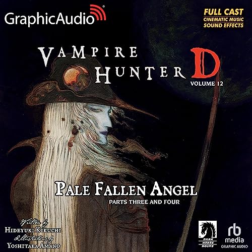 Cover of Pale Fallen Angel Parts Three and Four (Dramatized Adaptation)