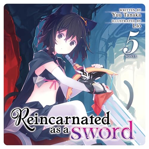 Cover of Reincarnated as a Sword, Vol. 5