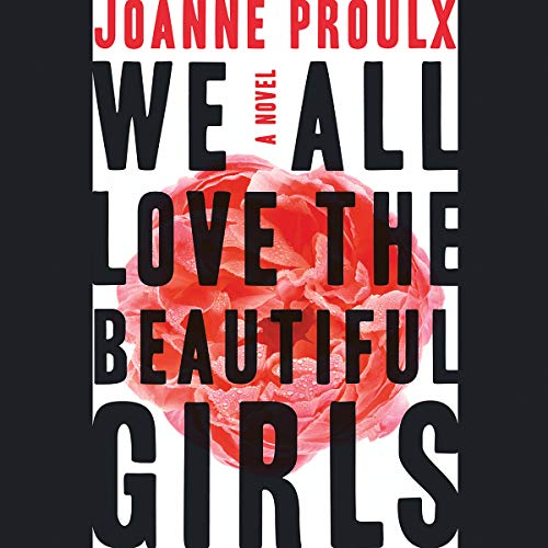 Cover of We All Love the Beautiful Girls