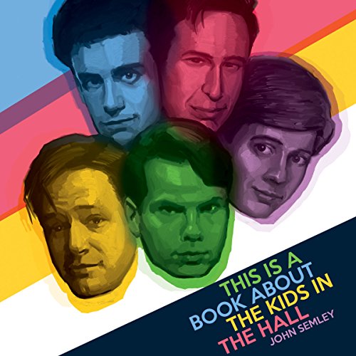 Cover of This Is a Book About the Kids in the Hall