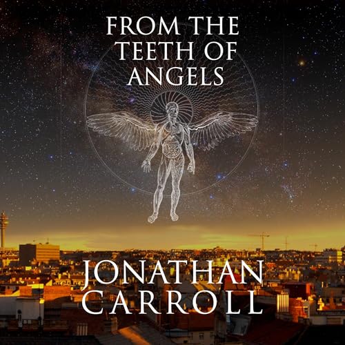Cover of From the Teeth of Angels