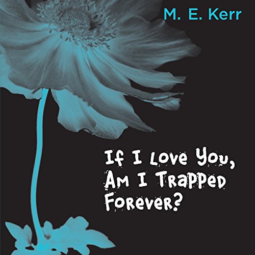 Cover of If I Love You, Am I Trapped Forever?